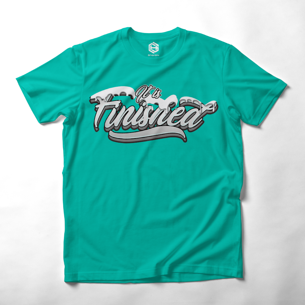 It is Finished T-shirt!