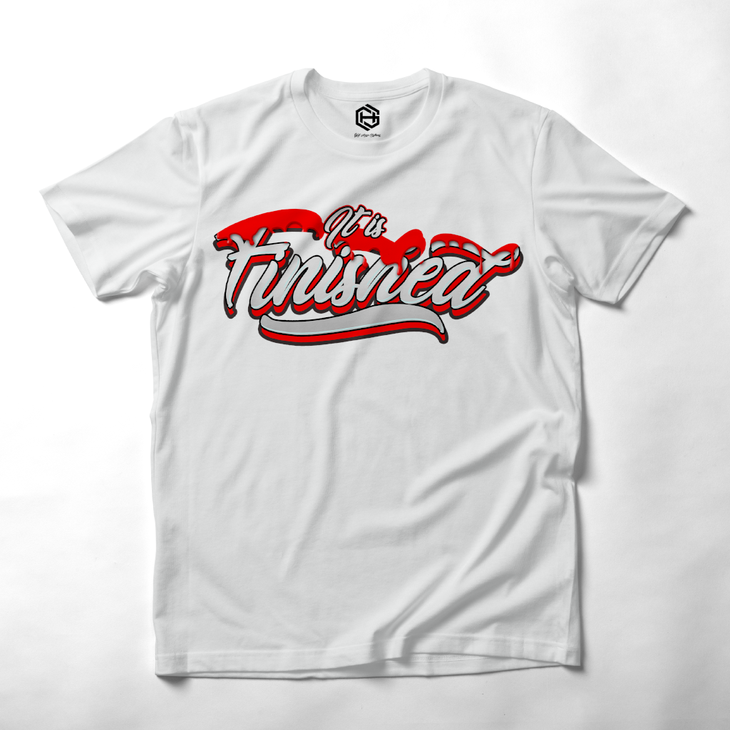 It is Finished T-shirt!