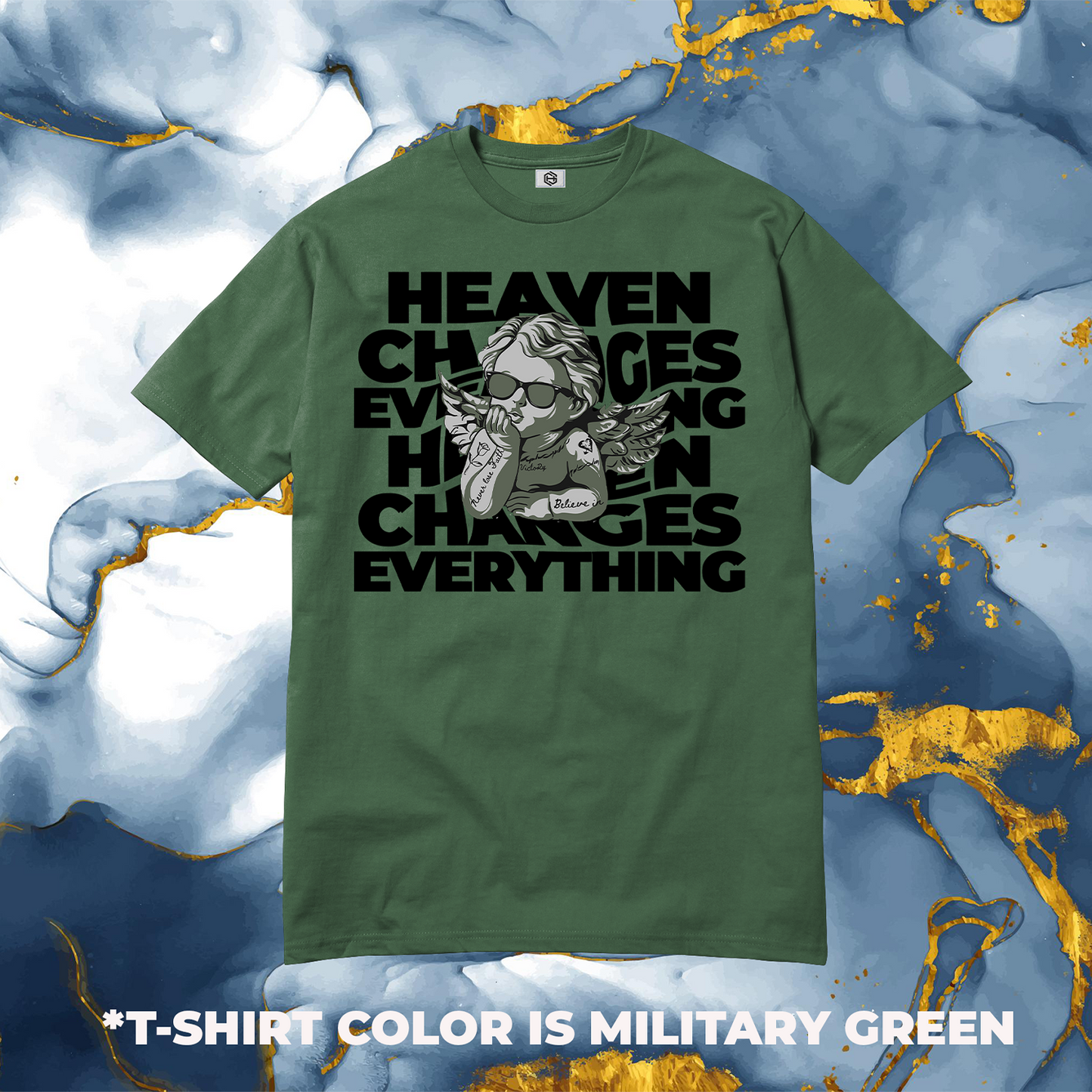 Heaven Changes Everything T-shirt!