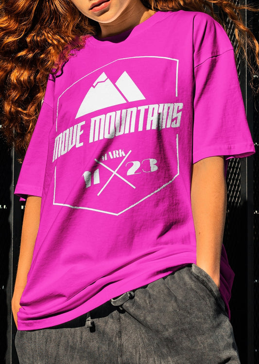 Move Mountains T-shirt!