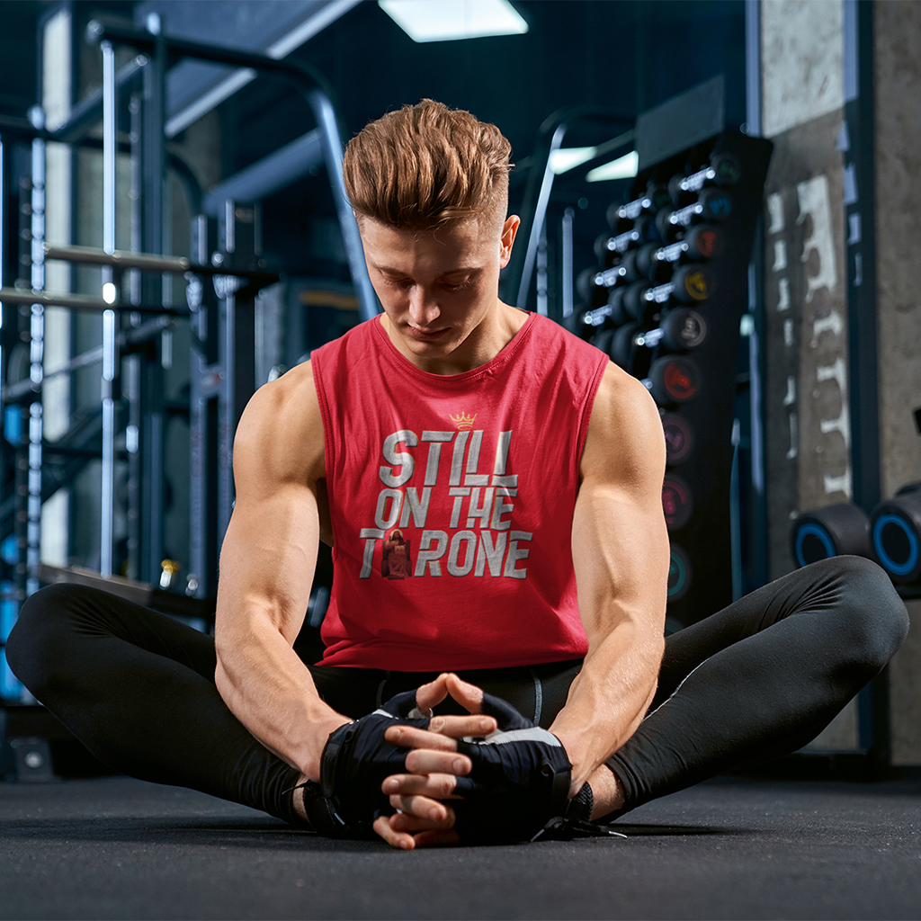 Still On The Throne Muscle Tee!