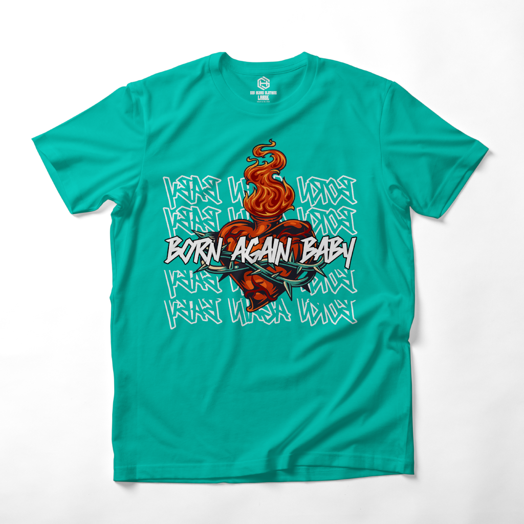 Born Again Baby III T-shirt!