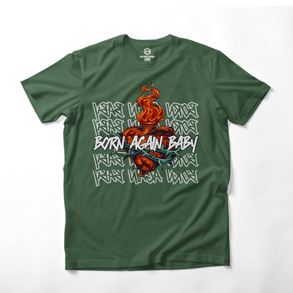 Born Again Baby III T-shirt!