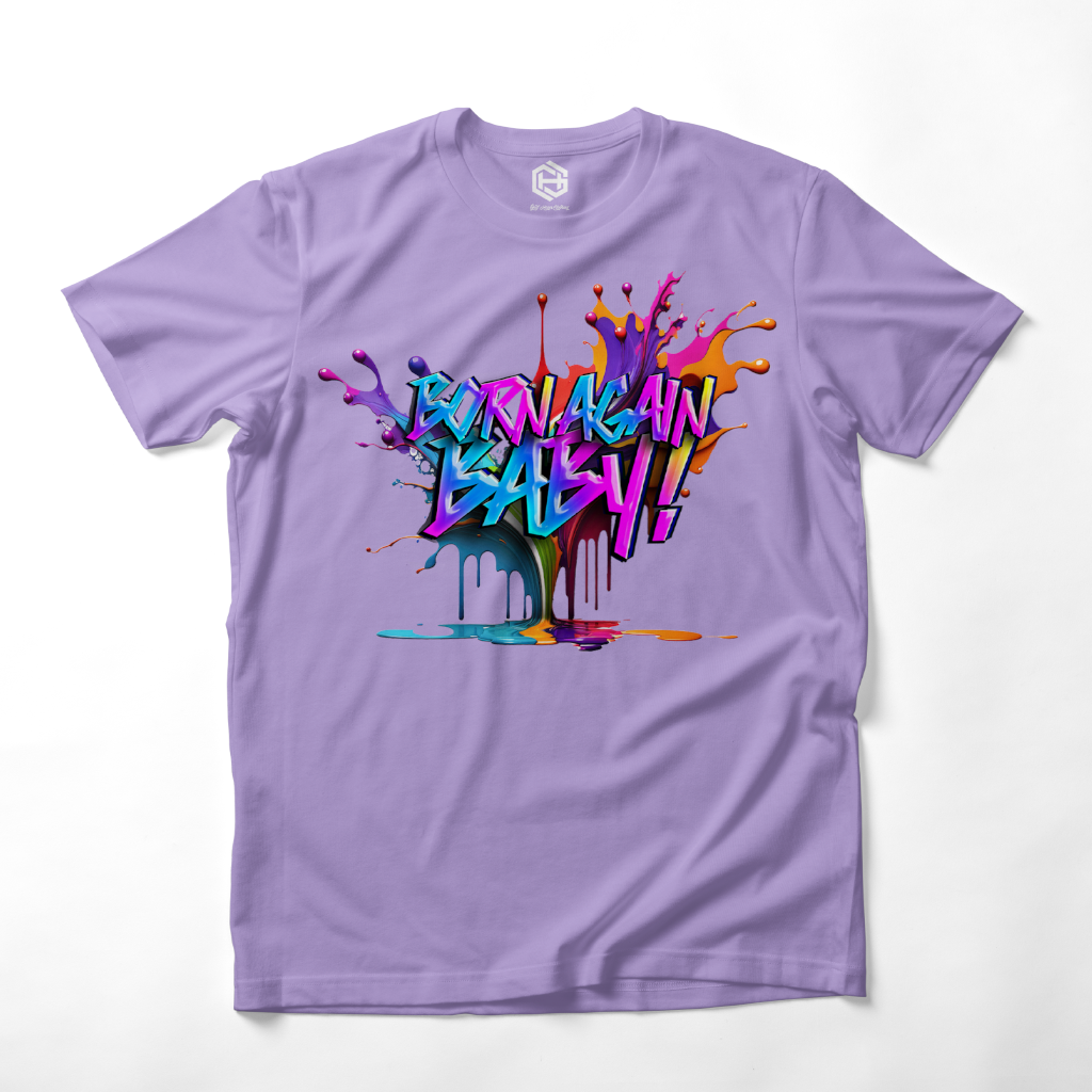 Born Again Baby T-shirt!