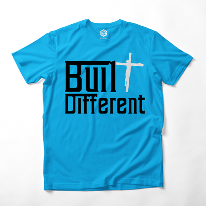 Built Different T-shirt!