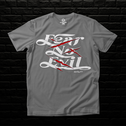 Fear No Evil T-shirt!