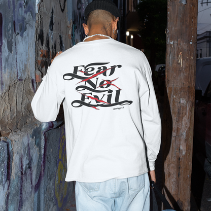 Fear No Evil Long sleeve shirt!