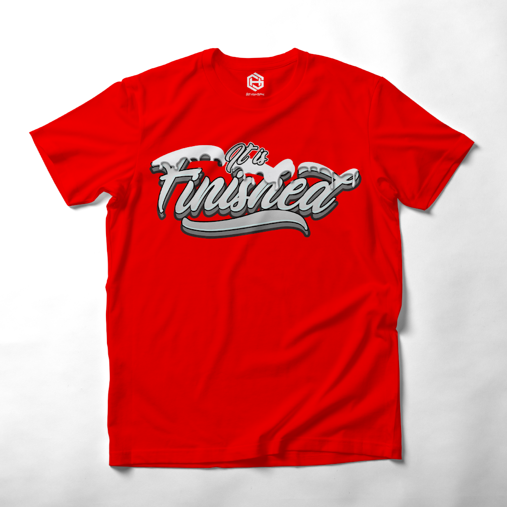 It is Finished T-shirt!