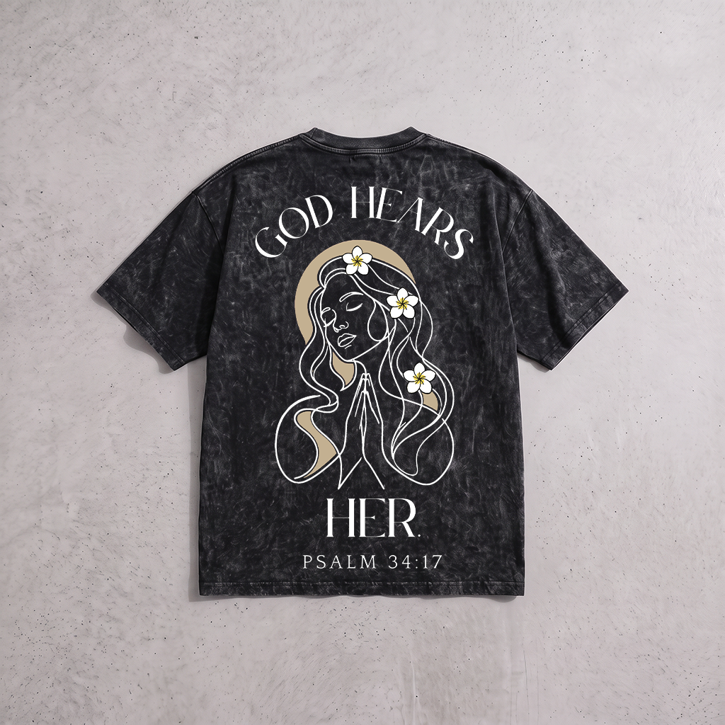 God Hears Her Oversized T-shirt