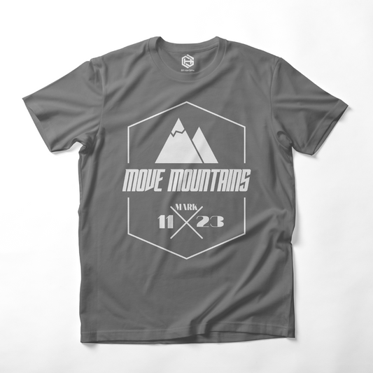 Move Mountains T-shirt!