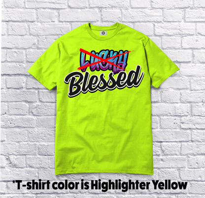 Nah Blessed T-shirt!