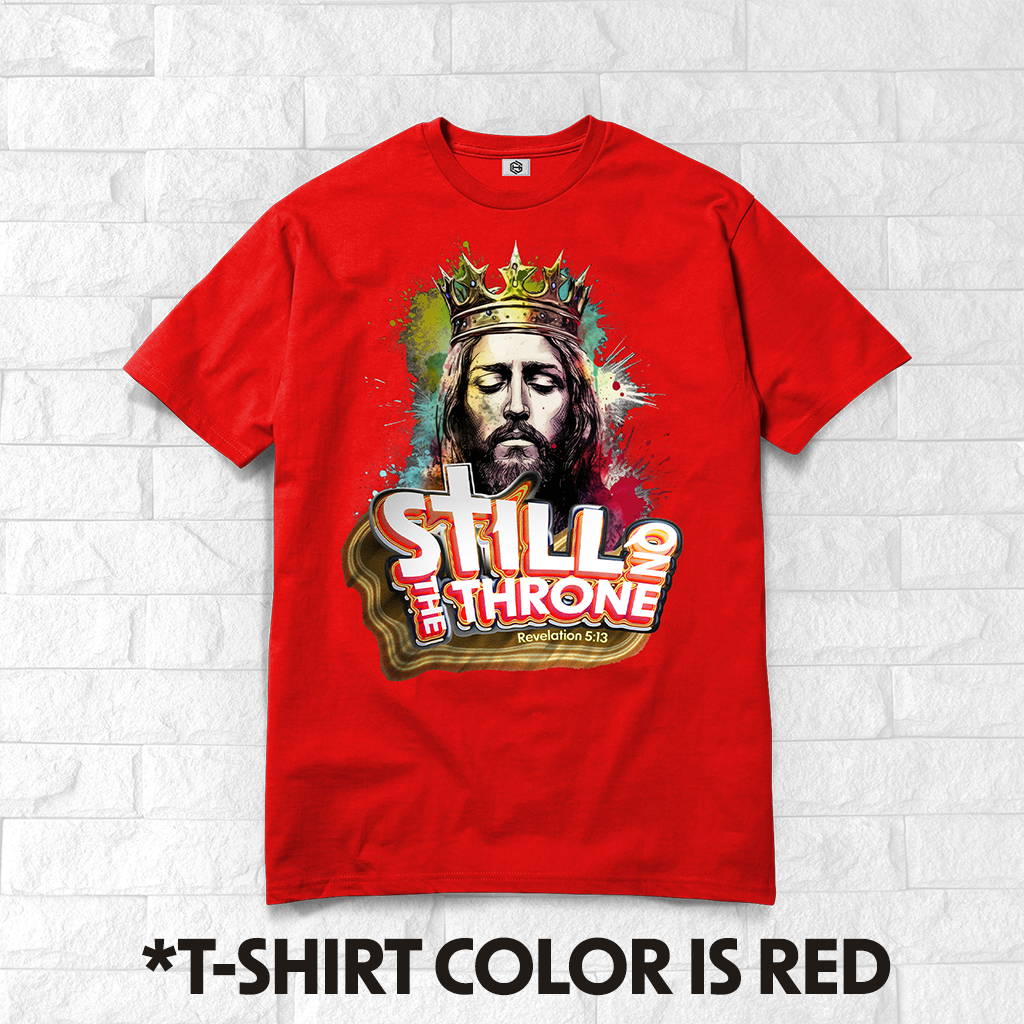 Still On The Throne II T-shirt!