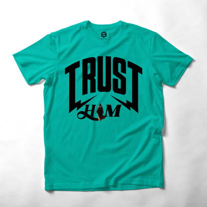 Trust HIM T-shirt