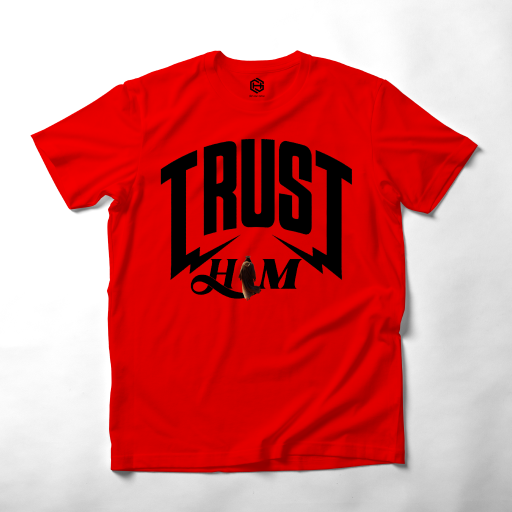 Trust HIM T-shirt